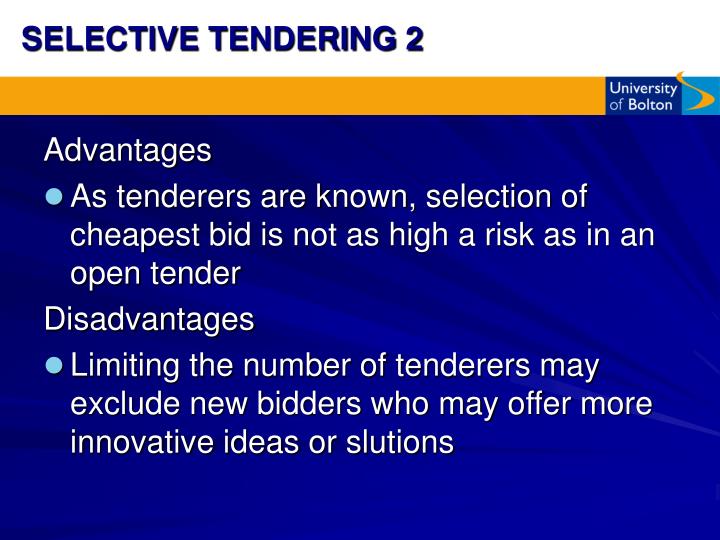 serial tendering advantages and disadvantages